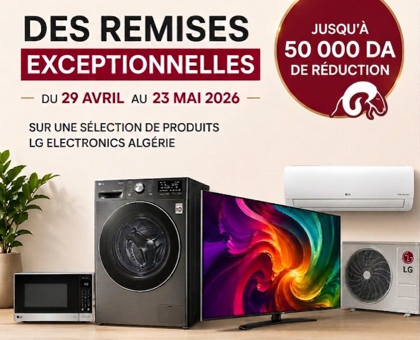 Du 29 avril au 23 mai 2026, des remises exceptionnelles sur une sélection de produits LG Electronics Algérie