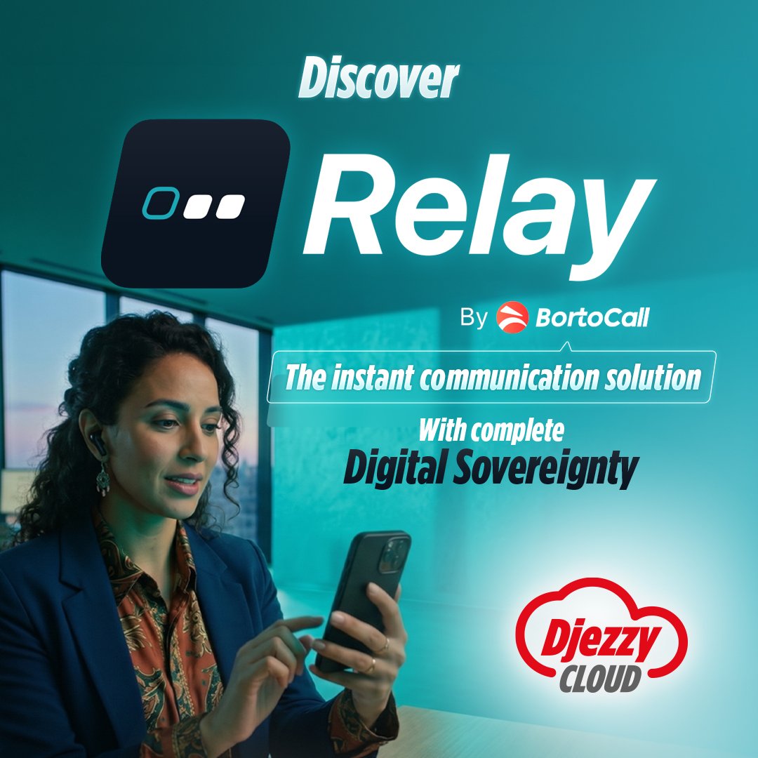 Djezzy et BortoCall lancent Relay, une solution souveraine de messagerie professionnelle sécurisée